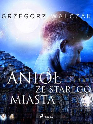 Anioł ze starego miasta – ebook
