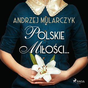 Polskie miłości... – audiobook