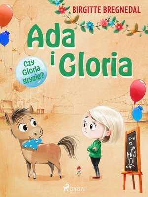 Ada i Gloria. Część 4. Czy Gloria gryzie? – ebook