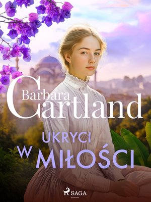 Ukryci w miłości. Ponadczasowe historie miłosne Barbary Cartland &ndash; ebook
