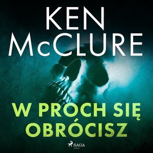 W proch się obrócisz – audiobook