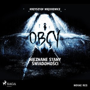 Obcy. Nieznane stany świadomości – audiobook
