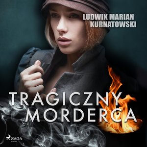 Tragiczny morderca – audiobook