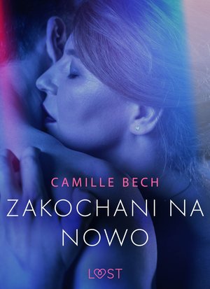 Zakochani na nowo - opowiadanie erotyczne &ndash; ebook