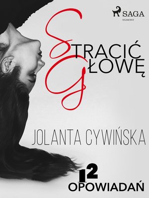 Stracić głowę - 12 opowiadań – ebook