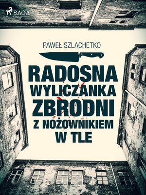 Radosna wyliczanka zbrodni z nożownikiem w tle – ebook