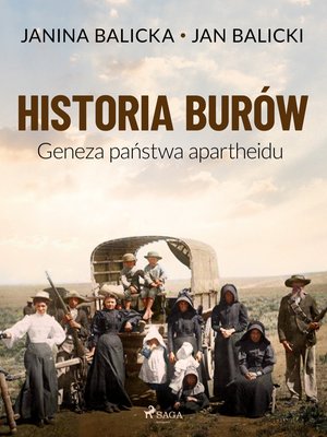Historia Bur&oacute;w. Geneza państwa apartheidu &ndash; ebook