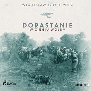 Dorastanie w cieniu wojny – audiobook
