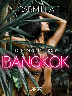 Dzienniki z podróży cz.1: Bangkok - opowiadanie erotyczne – ebook