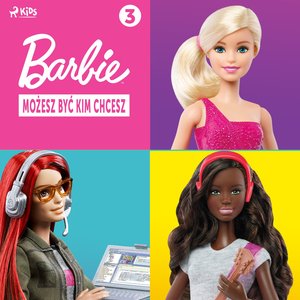 Barbie - Możesz być kim chcesz 3 – audiobook