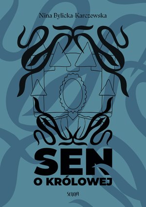 Sen o kr&oacute;lowej &ndash; ebook