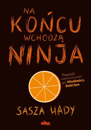 Na końcu wchodzą ninja – ebook