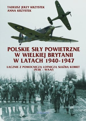 Polskie Siły Powietrzne w Wielkiej Brytanii Lista Lotników – ebook