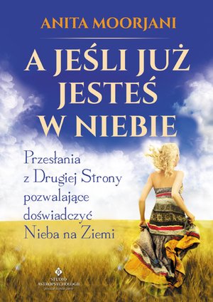 A jeśli już jesteś w Niebie? – ebook