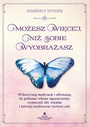 Możesz więcej, niż sobie wyobrażasz &ndash; ebook