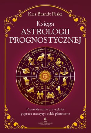 Księga astrologii prognostycznej – ebook
