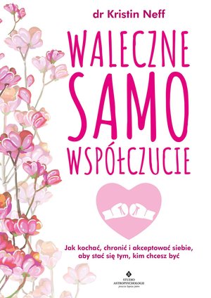 Waleczne samowspółczucie – ebook