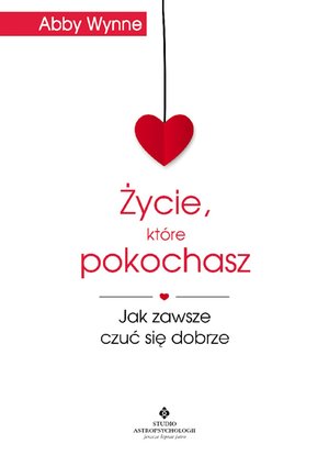 Życie, które pokochasz. – ebook