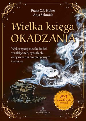 Wielka księga okadzania. – ebook