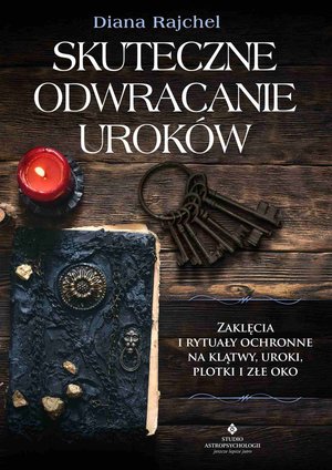 Skuteczne odwracanie uroków – ebook