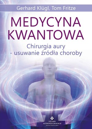 Medycyna kwantowa. – ebook