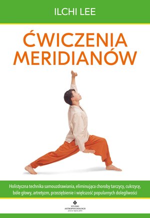 Ćwiczenia meridianów. – ebook