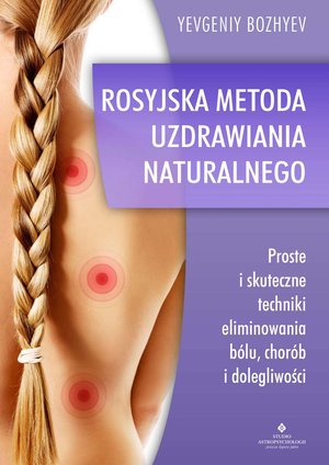Rosyjska metoda naturalnego uzdrawiania – ebook