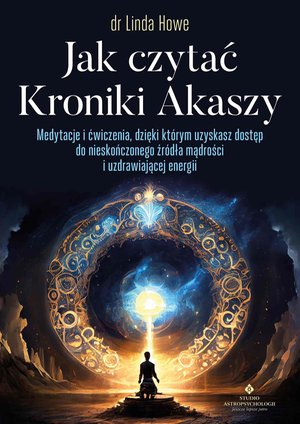 Jak czytać Kroniki Akaszy – ebook