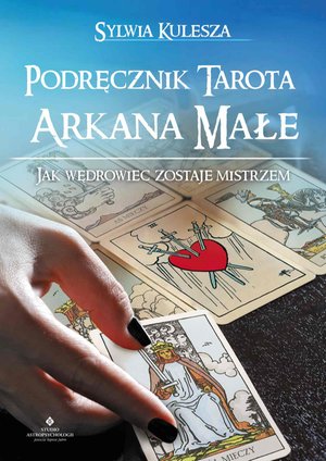Podręcznik Tarota Arkana Małe. &ndash; ebook