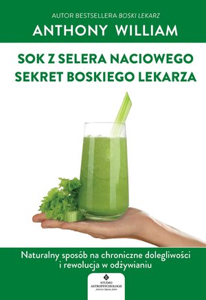 Sok z selera naciowego - sekret Boskiego Lekarza. &ndash; ebook