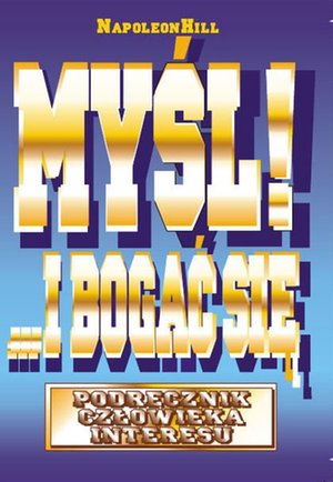 Myśl i bogać się – ebook