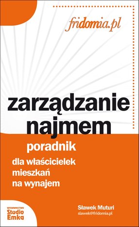 Zarządzanie najmem. Poradnik dla właścicielek mieszkań na wynajem – ebook