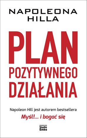 Plan pozytywnego działania Napoleona Hilla – ebook