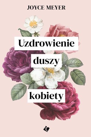 Uzdrowienie duszy kobiety – ebook