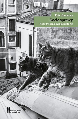 Kocie sprawy. Koty tworzą swoją historię – ebook