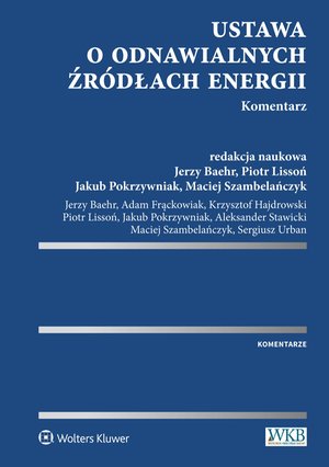 Ustawa o odnawialnych źródłach energii. Komentarz – ebook