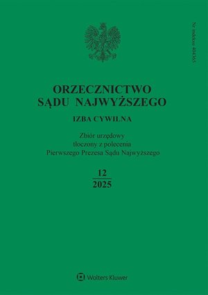 Orzecznictwo Sądu Najwyższego. Izba Cywilna - Nr 12/2025 &ndash; ebook