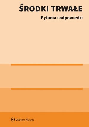 Środki trwałe. Pytania i odpowiedzi – ebook