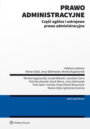 Prawo administracyjne. Część ogólna i ustrojowe prawo administracyjne – ebook