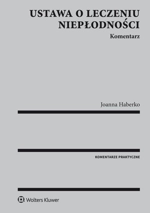 Ustawa o leczeniu niepłodności. Komentarz – ebook
