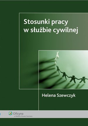 Stosunki pracy w służbie cywilnej – ebook