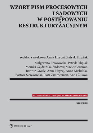 Wzory pism procesowych i sądowych w postępowaniu restrukturyzacyjnym – ebook