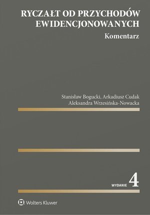 Ryczałt od przychod&oacute;w ewidencjonowanych. Komentarz &ndash; ebook