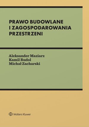 Prawo budowlane i zagospodarowania przestrzeni &ndash; ebook