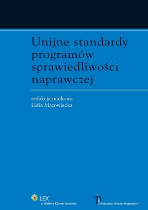 Unijne standardy programów sprawiedliwości naprawczej – ebook