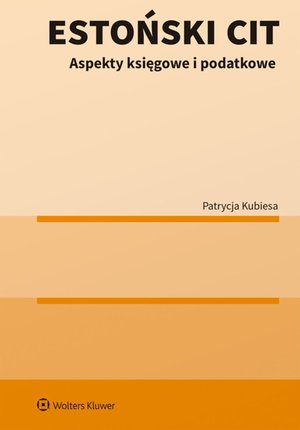 Estoński CIT. Aspekty księgowe i podatkowe – ebook