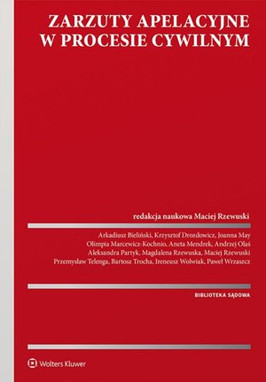 Zarzuty apelacyjne w procesie cywilnym – ebook