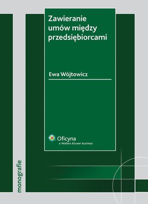 Zawieranie umów między przedsiębiorcami [EBOOK] – ebook
