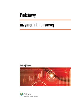 Podstawy inżynierii finansowej – ebook