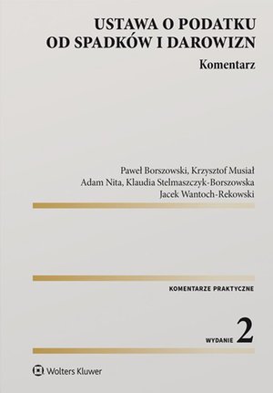 Ustawa o podatku od spadków i darowizn. Komentarz – ebook